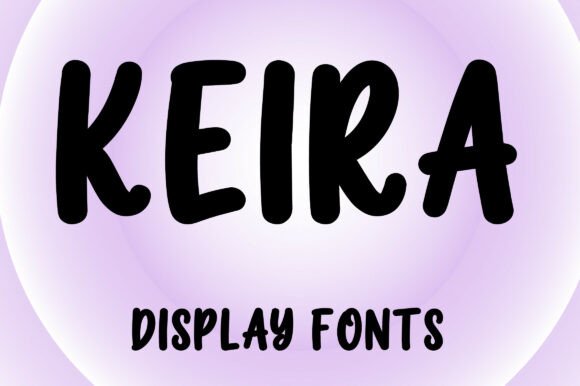 Discover Keira: A Playful Display Font with Lasting Charm